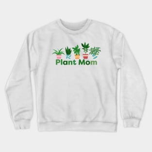 Plant Mom Design Crewneck Sweatshirt